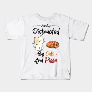 Easily Distracted By Cats And Pizza Funny Cats And Pizza Lover Kids T-Shirt